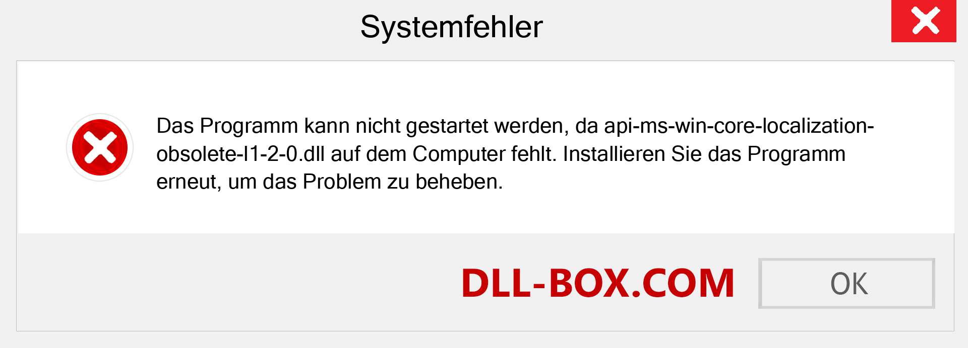 api-ms-win-core-localization-obsolete-l1-2-0.dll-Datei fehlt?. Download für Windows 7, 8, 10 - Fix api-ms-win-core-localization-obsolete-l1-2-0 dll Missing Error unter Windows, Fotos, Bildern